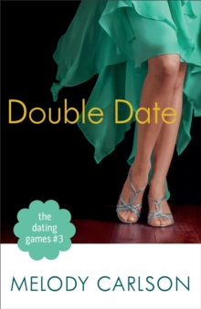 The Dating Games #3: Double Date (The Dating Games Book #3)