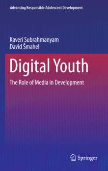 Digital Youth : The Role of Media in Development