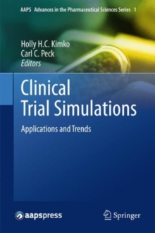 Clinical Trial Simulations : Applications and Trends