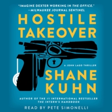 Hostile Takeover : A John Lago Thriller