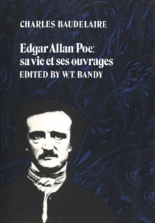 Edgar Allan Poe : sa vie et ses ouvrages