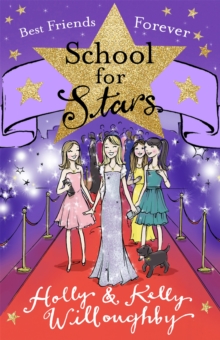 School for Stars: Best Friends Forever : Book 8