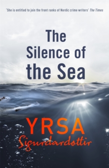The Silence of the Sea : Thora Gudmundsdottir Book 6
