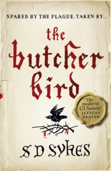 The Butcher Bird : Oswald de Lacy Book 2