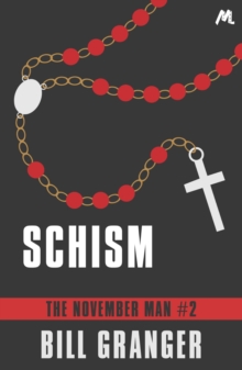 Schism : The November Man Book 2