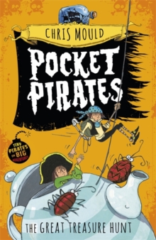Pocket Pirates: The Great Treasure Hunt : Book 4