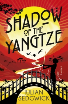 Ghosts of Shanghai: Shadow of the Yangtze : Book 2