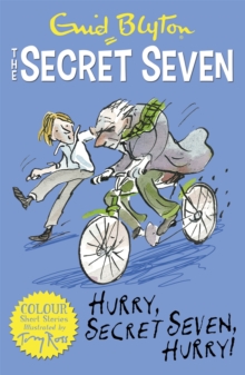 Secret Seven Colour Short Stories: Hurry, Secret Seven, Hurry! : Book 5