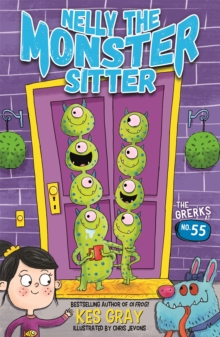 Nelly the Monster Sitter: The Grerks at No. 55 : Book 1