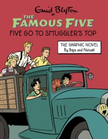 Famous Five Graphic Novel: Five Go to Smuggler's Top : Book 4