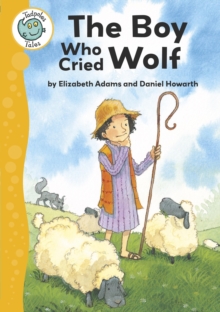 Aesop's Fables: The Boy Who Cried Wolf