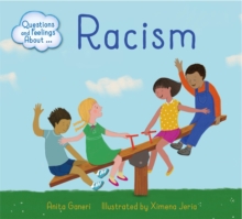 Questions and Feelings About: Racism