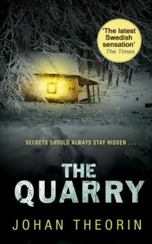 The Quarry : Oland Quartet series 3