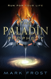 The Paladin Prophecy : Book One