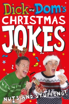 Dick and Dom's Christmas Jokes, Nuts and Stuffing!