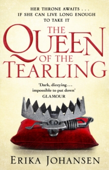 The Queen Of The Tearling : (The Tearling Trilogy 1)