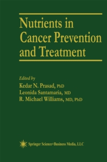 Nutrients in Cancer Prevention and Treatment