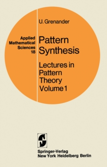 Pattern Synthesis : Lectures in Pattern Theory