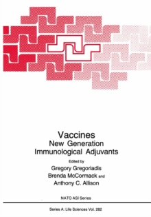 Vaccines : New Generation Immunological Adjuvants
