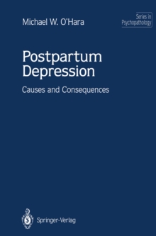 Postpartum Depression : Causes and Consequences