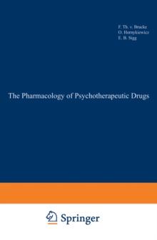 The Pharmacology of Psychotherapeutic Drugs