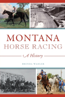 MONTANA HORSE RACING