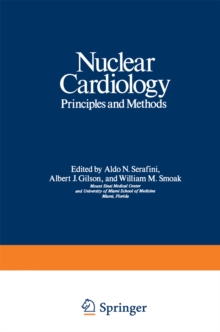 Nuclear Cardiology : Principles and Methods