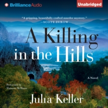 A Killing in the Hills : A Novel