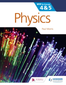 Physics for the IB MYP 4 & 5 : By Concept