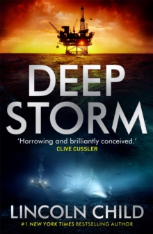 Deep Storm : 'Harrowing and brilliantly conceived' - Clive Cussler
