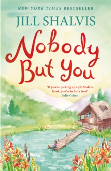 Nobody But You : A warm and funny romance