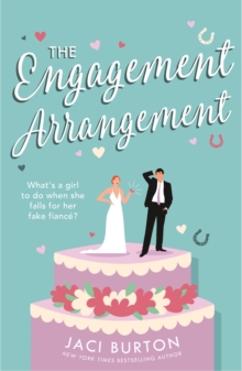 The Engagement Arrangement : An accidentally-in-love rom-com sure to warm your heart - 'a lovely summer read'
