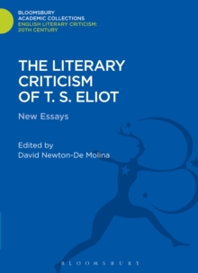 The Literary Criticism of T.S. Eliot : New Essays
