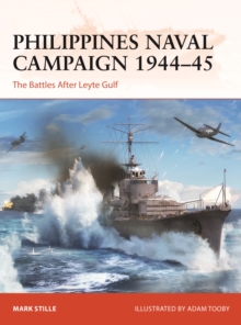 Philippines Naval Campaign 1944–45 : The Battles After Leyte Gulf