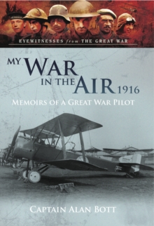 My War in the Air, 1916 : Memoirs of a Great War Pilot