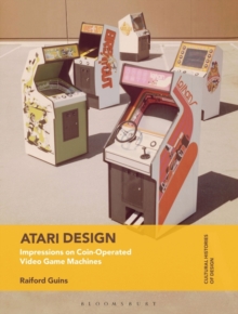 Atari Design : Impressions on Coin-Operated Video Game Machines