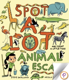 Spot A Lot Animal Escape : And Count a Little, Too!