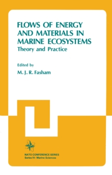 Flows of Energy and Materials in Marine Ecosystems : Theory and Practice
