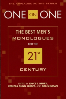 One on One : The Best Men's Monologues for the 21st Century
