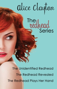 The Redhead Series : The Unidentified Redhead, The Redhead Revealed, The Redhead Plays Her Hand