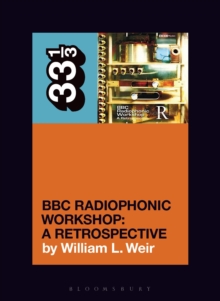 BBC Radiophonic Workshop's BBC Radiophonic Workshop - A Retrospective