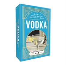 Vodka Cocktail Cards A–Z : The Ultimate Drink Recipe Dictionary Deck