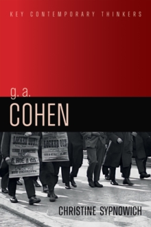 G. A. Cohen : Liberty, Justice and Equality