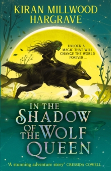 In the Shadow of the Wolf Queen : An epic fantasy adventure from an award-winning author