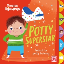 Toddler Triumphs: Potty Superstar : A potty training book for boys