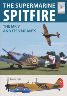 The Supermarine Spitfire MKV : The MK V and Its Variants