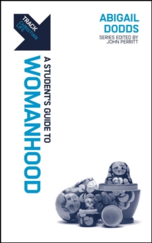 Track: Womanhood : A Student’s Guide to Womanhood