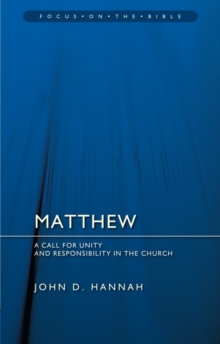 Matthew : A Call for Unity and Responsibility in the Church