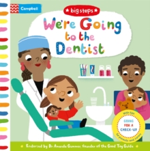 We're Going to the Dentist : Going for a Check-up