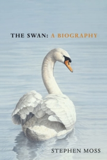 The Swan : A Biography